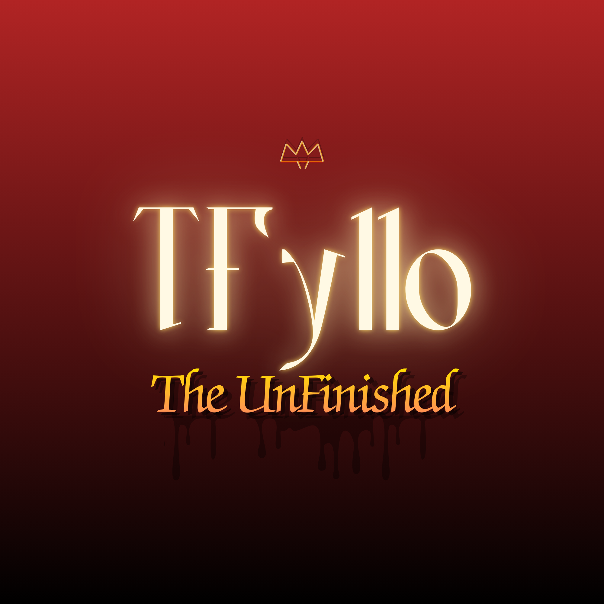 TFyllo — The Unfinished